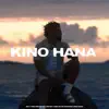 Kino Hana - Single album lyrics, reviews, download