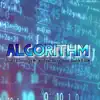 Algorithm (feat. TreeDogg MR. ATM, Double R-GGM & Sticky Fingaz) - Single album lyrics, reviews, download