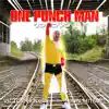 The Hero (From "One Punch Man") - Single album lyrics, reviews, download