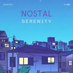 Serenity - EP by Nostal album reviews, ratings, credits