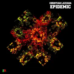 Epidemic - Single by Christian Lazzara album reviews, ratings, credits