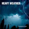 Heavy Weather - Single album lyrics, reviews, download