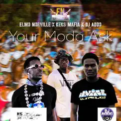 Your Moda Ask (feat. Keks Mafia & Dj Addo) Song Lyrics