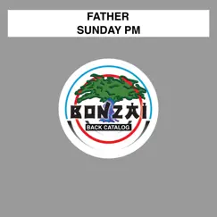 Sunday Pm by Father album reviews, ratings, credits
