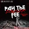 Pay the fee (feat. Messi2x & Kaye b) - Single album lyrics, reviews, download
