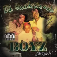 Da BackStreet Boyz - Single by Slim Reep3r album reviews, ratings, credits