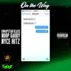 On the Way (feat. Nyce Hitz) - Single album lyrics, reviews, download