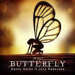 Butterfly (Mixes) - EP by Danny Darko & Jova Radevska album reviews, ratings, credits