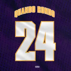 24 - Single by Quando Rondo album reviews, ratings, credits