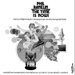 The Time Is Now! by Phil Ranelin album reviews, ratings, credits