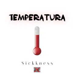 Temperatura - Single by Sickkness album reviews, ratings, credits