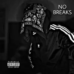 No Breaks Song Lyrics