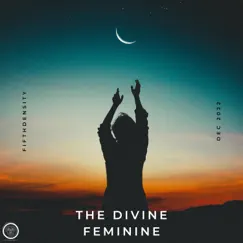 The Divine Feminine - Single by FifthDensity album reviews, ratings, credits