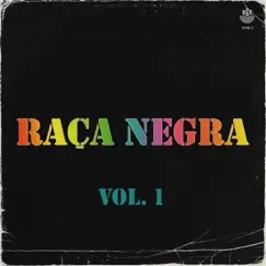 Raça Negra, Vol. 1 by Raça Negra album reviews, ratings, credits