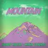 Mountain - Single album lyrics, reviews, download