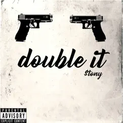 Double It - Single by $tony2x album reviews, ratings, credits