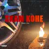 Skam Kohe - Single album lyrics, reviews, download