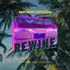 ReWine (feat. Lexxicon) - Single album lyrics, reviews, download