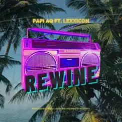 ReWine (feat. Lexxicon) - Single by Papi AQ album reviews, ratings, credits