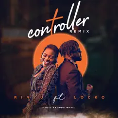 Controller (Remix) [feat. Locko] - Single by Rinyu album reviews, ratings, credits