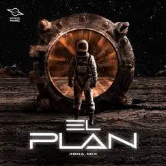El Plan - Single by Jona Mix album reviews, ratings, credits
