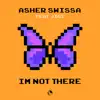 I’m not There (feat. Jigi) - Single album lyrics, reviews, download