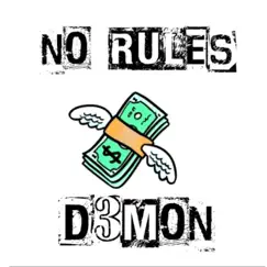 No Rules - Single by D3MON album reviews, ratings, credits