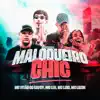Maloqueiro Chic (feat. MC Luki, MC Lozin & Mc Vitão Do Savoy) song lyrics