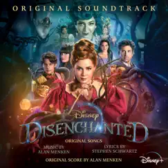 Disenchanted (Original Soundtrack) by Alan Menken, Stephen Schwartz & Disenchanted - Cast album reviews, ratings, credits