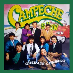 Quédate Conmigo by Campeche Show album reviews, ratings, credits