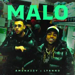 MALO - Single by Amenazzy & Lyanno album reviews, ratings, credits