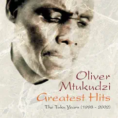 Greatest Hits: The Tuku Years (1998-2002) by Oliver Mtukudzi album reviews, ratings, credits