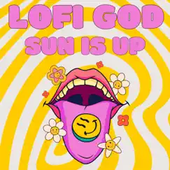 Sun Is Up by Lofi God album reviews, ratings, credits