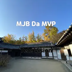 MJB Da MVP Song Lyrics