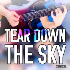 Tear Down the Sky Song Lyrics