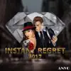 Instant Regret 2017 (feat. Ole Hartz) - Single album lyrics, reviews, download