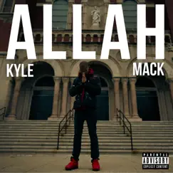 Allah - Single by Kyle Mack album reviews, ratings, credits