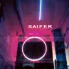 SAIFER (feat. Edospac, Gandiii, Melodiam, Jochoa, Carlos Shega, Dan Burton, Polvo Just Dust, Arma G Don, Camale & Cosmicka) - Single album lyrics, reviews, download