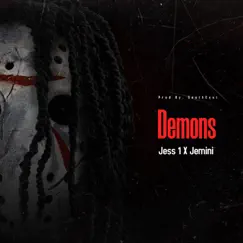 Demons (feat. Jess 1 & Jemini) Song Lyrics