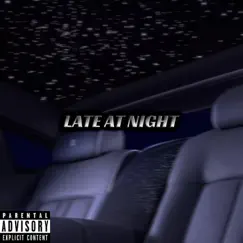 Late At Night - Single by Kenzoo album reviews, ratings, credits