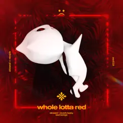 Whole Lotta Red- - Slowed + Reverb - Single by Slo, Twilight & Tazzy album reviews, ratings, credits