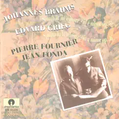 Brahms & Grieg: Cello Sonatas by Pierre Fournier & Jean Fonda album reviews, ratings, credits
