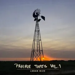 Prairie Tapes, Vol. 1 - EP by Logan Mize album reviews, ratings, credits