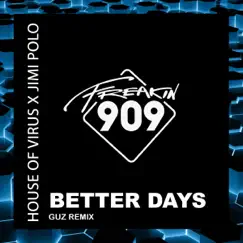 Better Days (GUZ Remix) Song Lyrics