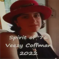 Spirit Of '76 - Single by Veezy Coffman album reviews, ratings, credits