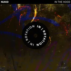 In the Hood - Single by NuKid album reviews, ratings, credits