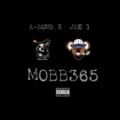 Mobb365 by MOBB365, A-Bomb & Jae 1 album reviews, ratings, credits