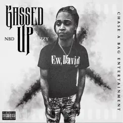 Gassed Up - Single by NBD SLIZZY album reviews, ratings, credits
