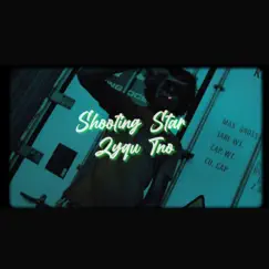 Shooting Star - Single by Zyqu TNO album reviews, ratings, credits