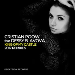 King of My Castle (feat. Dessy Slavova) [Austins Groove Remix] Song Lyrics